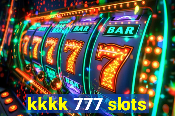 kkkk 777 slots